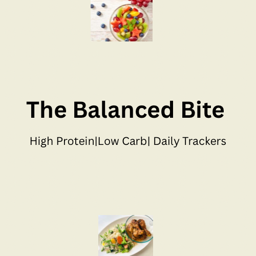 balanced bite life high protein low carb daily trackers